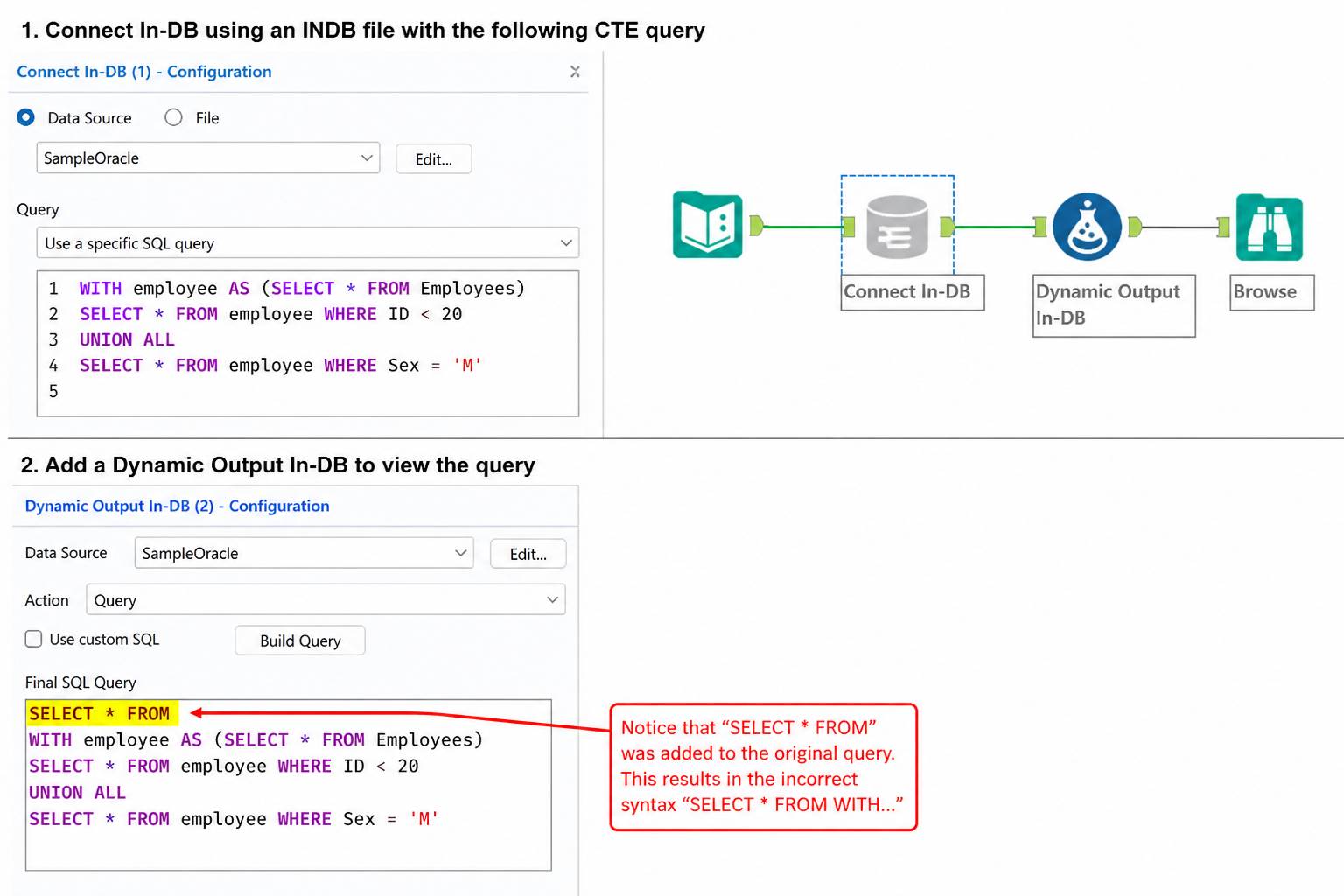In-DB tools add a SELECT statement to Common Table Expression (CTE) queries